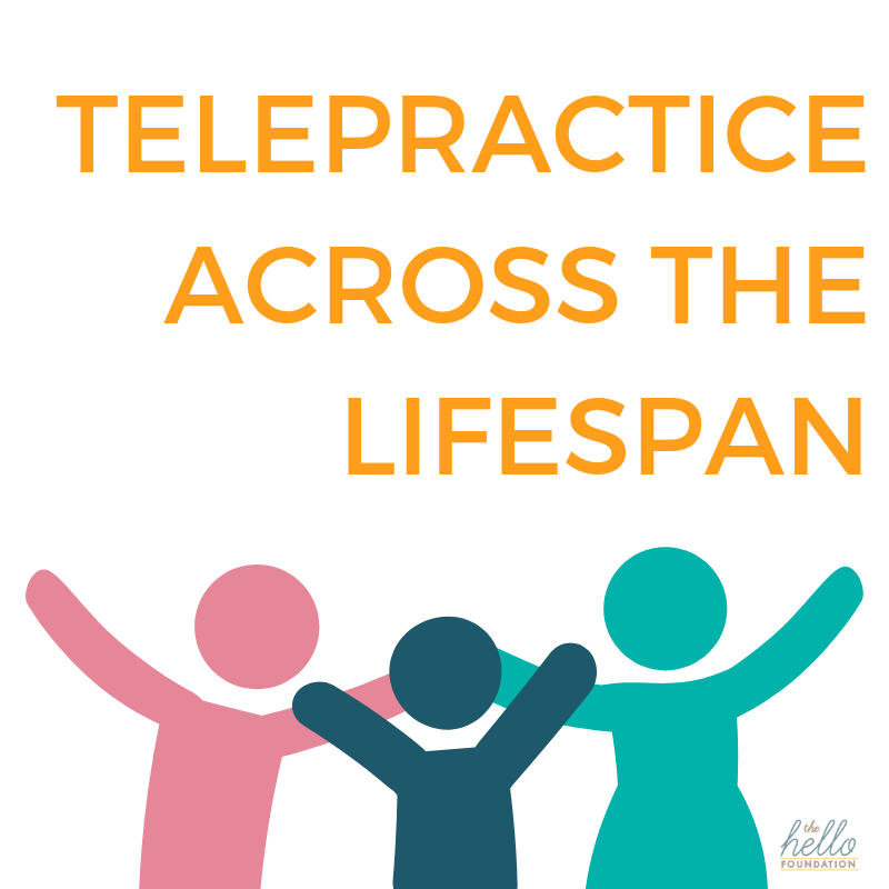 telepractice across the lifespan