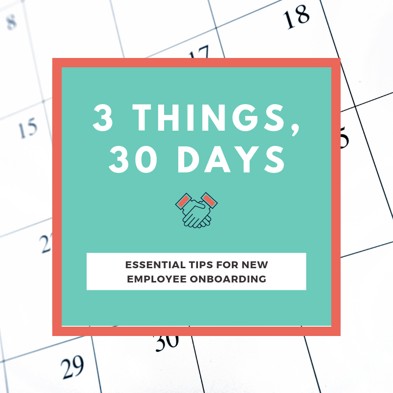 3 things, 30 days onboarding tips